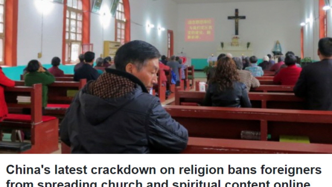 China's latest crackdown on religion bans foreigners from spreading church and spiritual content online 20211229